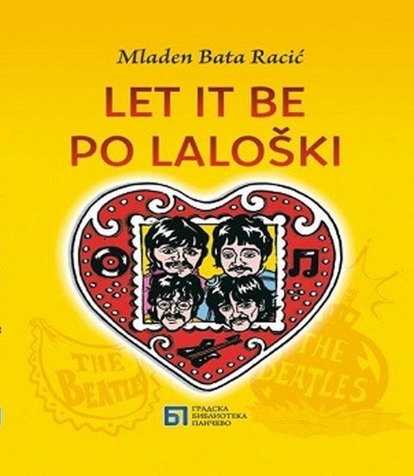 „Let it be po laloški“ – promocija knjige šaljivih prevoda pesama Bitlsa u Zrenjaninu