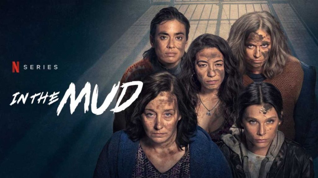Top 10 serija na Netflixu u Srbiji: Koji su to hitovi koje ne smete propustiti? 8 In the mud - Top 10 serija na Netflixu